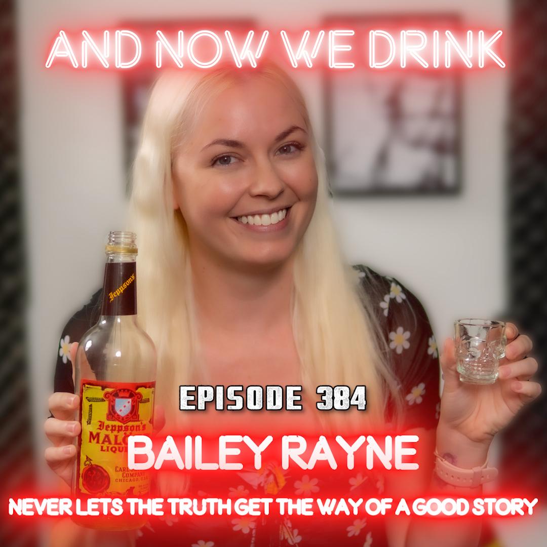 With Bailey Rayne And Now We Drink 6602