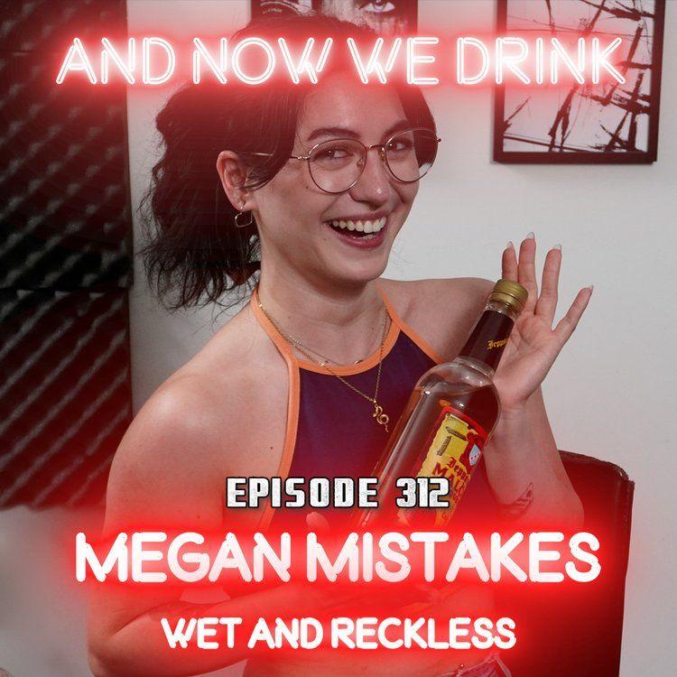 with Megan Mistakes